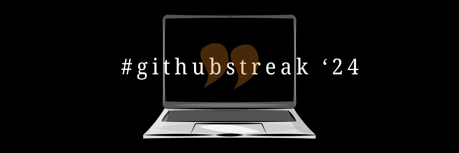 Day 9 of GitHub Streak '24!